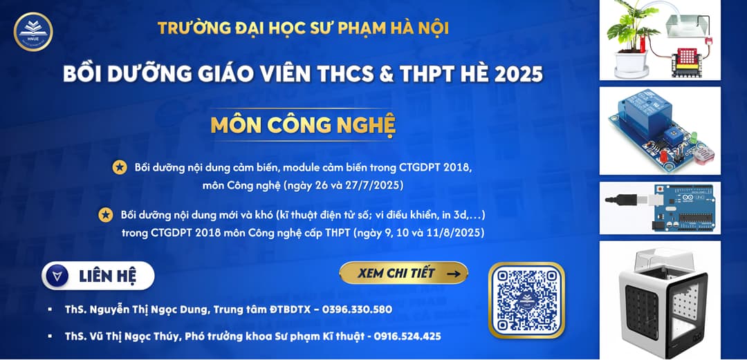 Trường Đại học Sư phạm Hà Nội thông báo tuyển sinh bồi dưỡng chuyên sâu dành cho giáo viên dạy môn Công nghệ cấp THCS và THPT